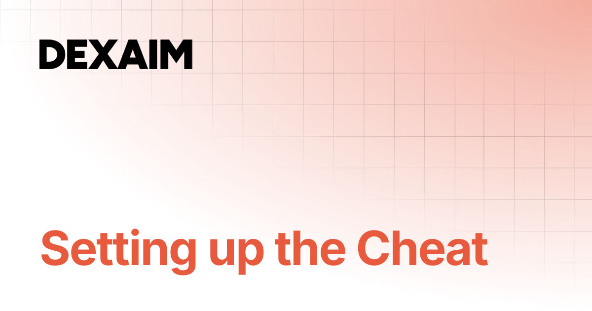 Setting up the Cheat | Documentation