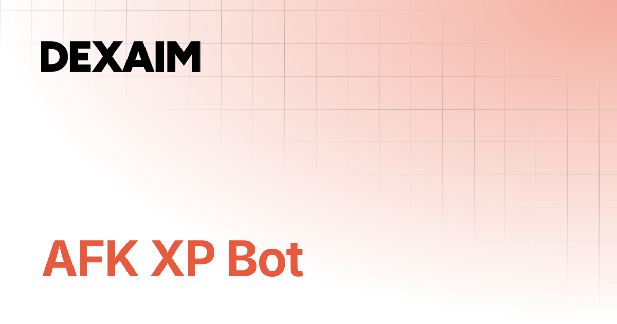 AFK XP Bot | Documentation