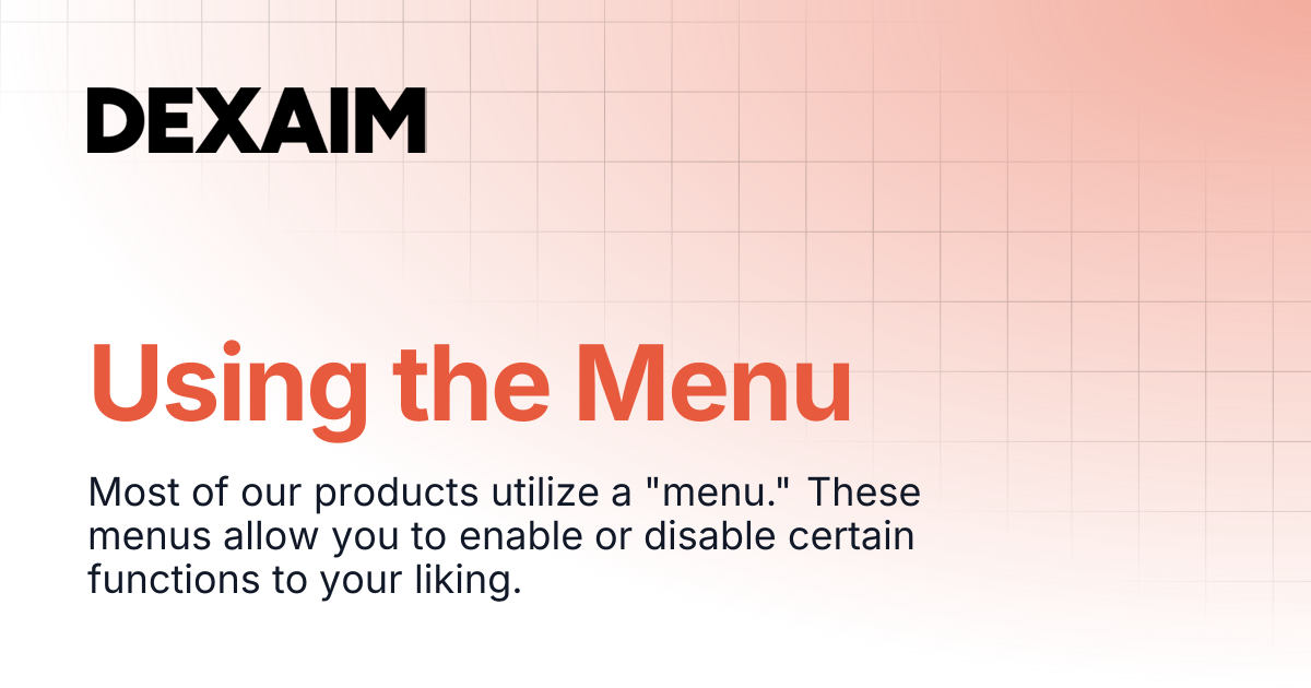 Using the Menu | Documentation